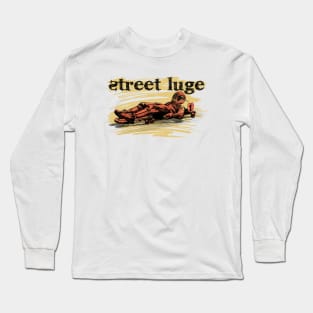 Street luge Long Sleeve T-Shirt